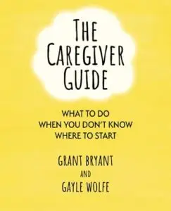 Cover image of The Caregiver Guide