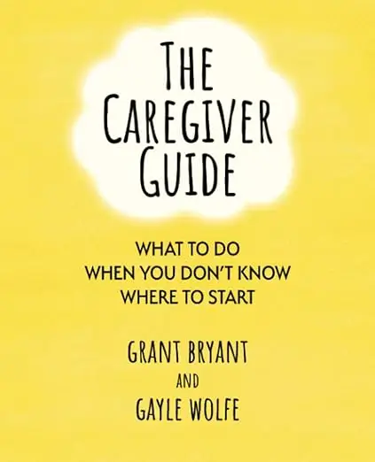 Cover image of The Caregiver Guide